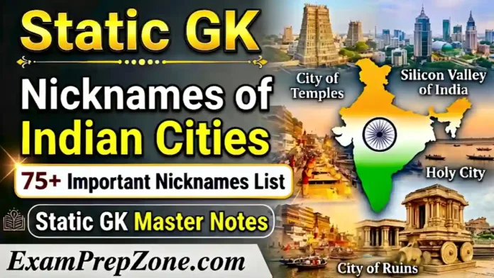 Complete List of Nicknames of Indian Cities - Exam Prep Zone